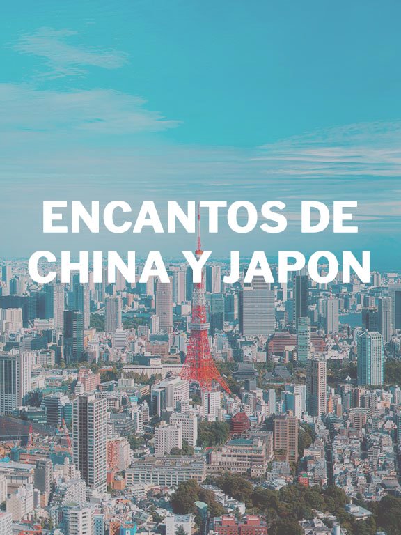 ENCANTOS DE CHINA Y JAPON