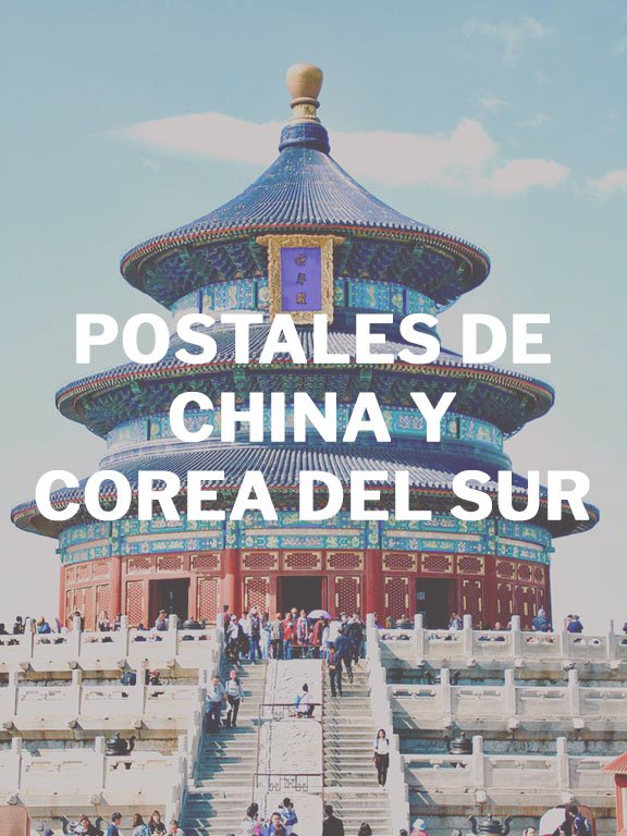 POSTALES DE CHINA Y COREA DEL SUR